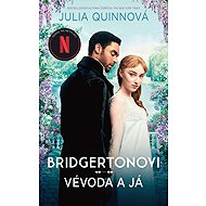 Bridgerton: The Duke and I - Julia Quinn