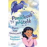 Pony Friends: Pepina and Her Dream Pony - Linda Chapmanová