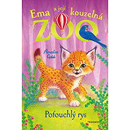 Ema and her magical zoo - The cunning lynx - Amelia Cobb