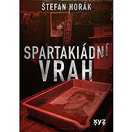 Spartakiad Killer - Štefan Horák