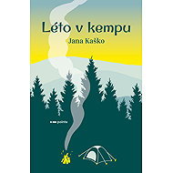 Summer at the campsite - Jana Kaško