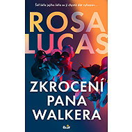The Taming of Mr. Walker - Rosa Lucas