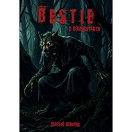 The Beast of Römerstadt - Martin Bahulík