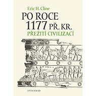 After 1177 BC. - Eric H. Cline