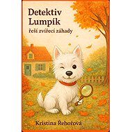 Detective Lumpík solves animal mysteries - Kristina Řehořová