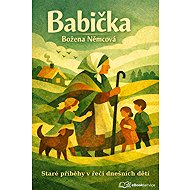 Babička - Božena Němcová