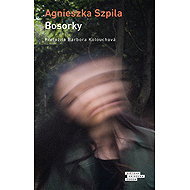 Bosorky - Agnieszka Szpila