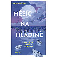 Měsíc na hladině - Samantha Sotto Yambao