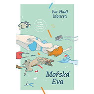 Mořská Eva - Iva Hadj Moussa