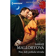 Noc, kdy potkala vévodu - Sarah Malloryová