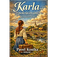 Karla – pokračování  - Pavel Kostka