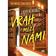 Vrah mezi námi - Munoz Lauren