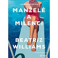 Manželé a milenci - Williams Beatriz