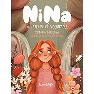 Nina a tajemství vodopádu - Zuzana Barilová