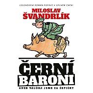 Black Barons or We fought for caps (3rd edition) - Miloslav Švandrlík