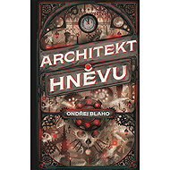 Architect of Anger - Ondřej Blaho