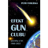 Efekt Gun Clubu - Petr Vyhlídka