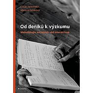 Od deníků k výzkumu - Lucie Jarkovská
