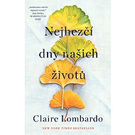 The best days of our lives - Claire Lombardo