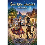 The Devil and Káča - continuation - Pavel Kostka