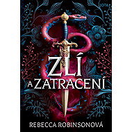 PŘEDPRODEJ: Zlí a zatracení - Rebecca Robinson