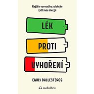 Lék proti vyhoření - Emily Ballesteros
