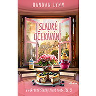 Sweet Expectations - Hannah Lynn