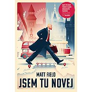 I'm new here. - Matt Field