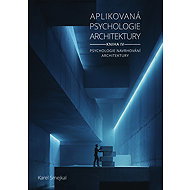 Applied Psychology of Architecture - Book IV. - Karel Smejkal