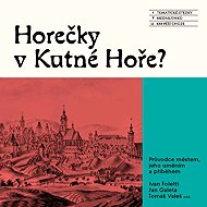Fevers in Kutná Hora? - Jan Galeta