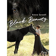 Black Beauty - Anne Sewell