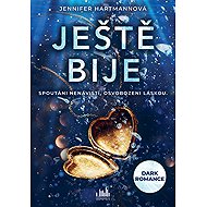 Ještě bije - Jennifer Hartmann