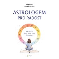 Astrologem pro radost - Kubátová Tereza