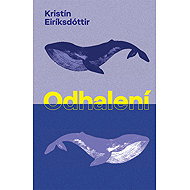 Odhalení - Kristín Eiríksdóttir