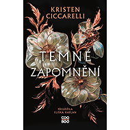 Temné zapomnění - Kristen Ciccarelli