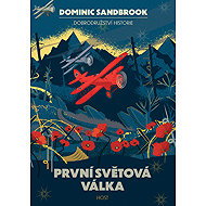 První světová válka - Dominic Sandbrook