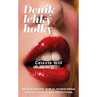 Deník lehký holky - Will Celeste