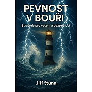 Pevnost v bouři - Jiří Stuna