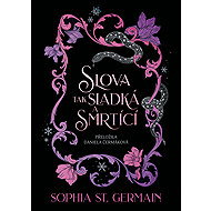 Slova tak sladká a smrtící - Sophia St. Germain