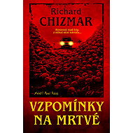 Vzpomínka na mrtvé - Richard Chizmar
