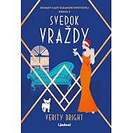 Svedok vraždy  - Verity Bright
