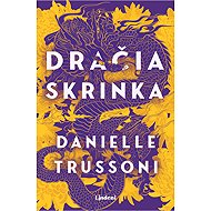 Dračia skrinka  - Danielle Trussoni