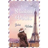 S láskou z Paríža - Jules Wake