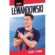 Hviezdy futbalu: Lewandowski - Harry Coninx