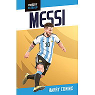 Hviezdy futbalu: Messi - Harry Coninx