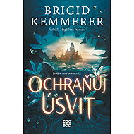 Ochraňuj úsvit - Brigid Kemmererová