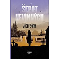 Šepot nevinných - Josef Šorm