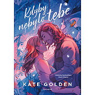 Kdyby nebylo tebe - Kate Golden