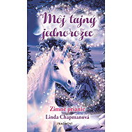 My Secret Unicorn 7: Winter Wish - Linda Chapmanová