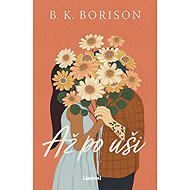 Up to your ears - B. K. Borison